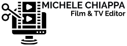 Michele Chiappa – Film & TV Editor